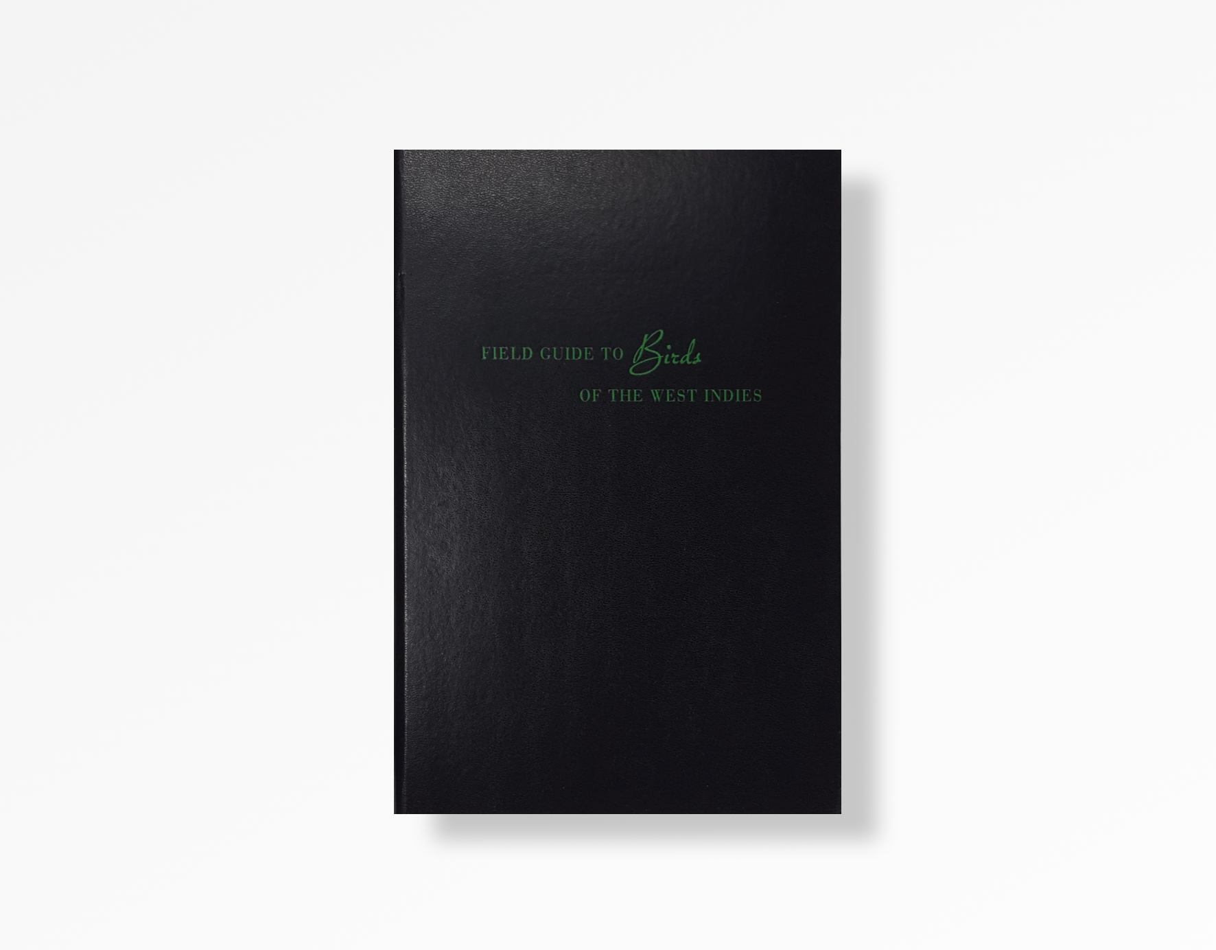 Field Guide to Birds of the West Indies