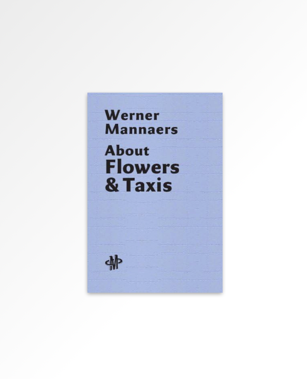 About Flowers and Taxis
