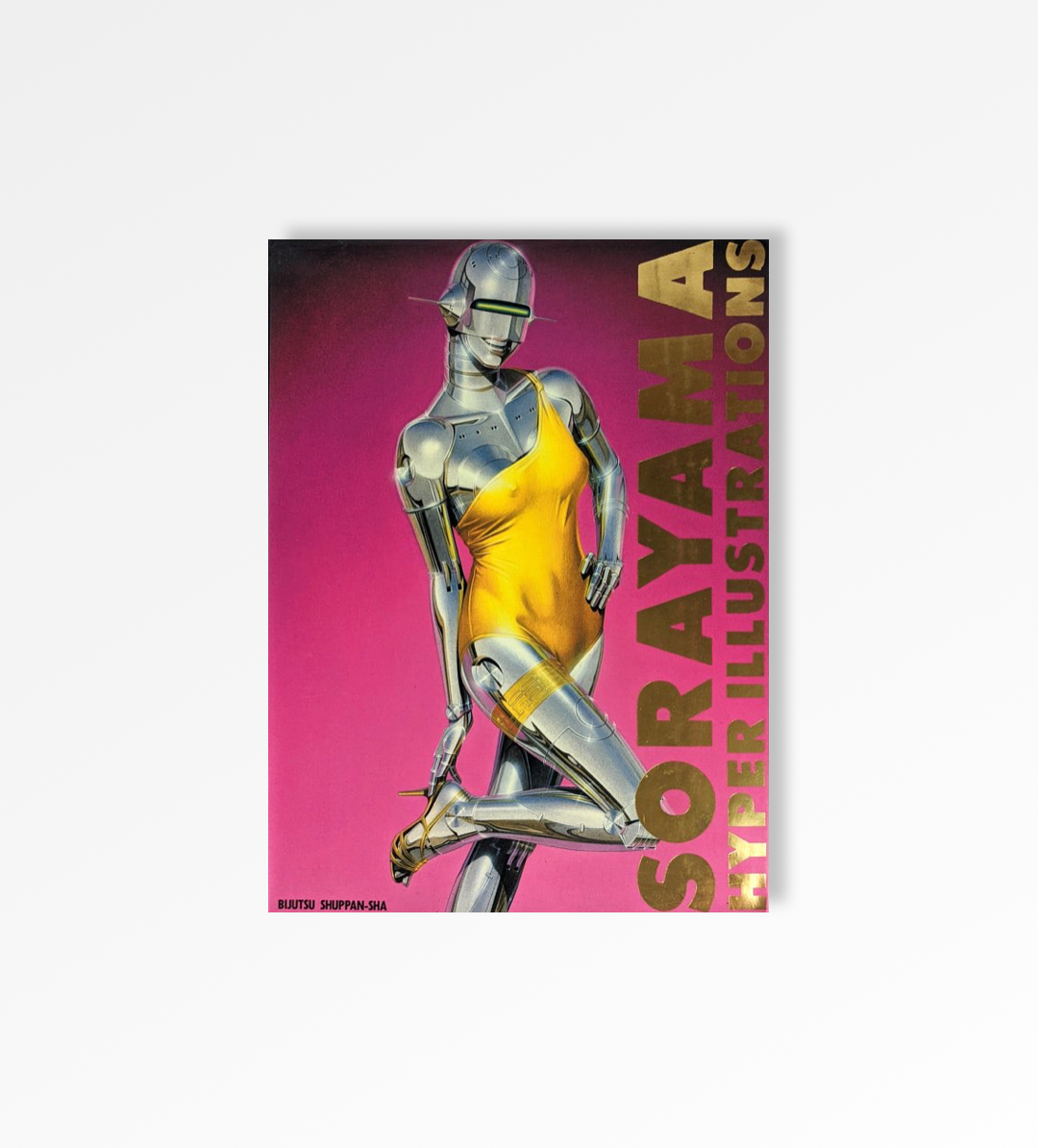 Hajime Sorayama - Hyper Illustrations Volume 1 | Airbrush Art Book