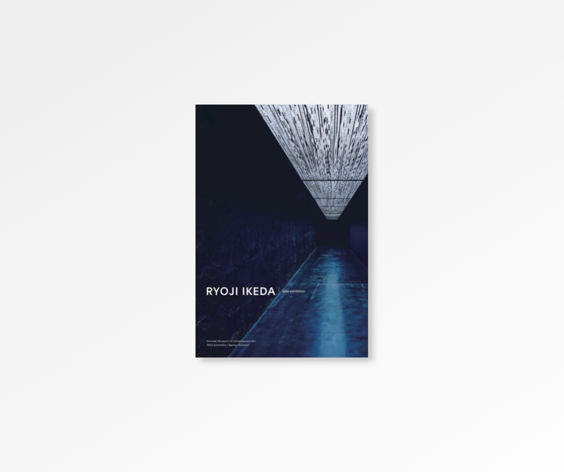 Ryoji Ikeda Solo Exhibition Hirosaki MOCA Booklet - Electronic Art