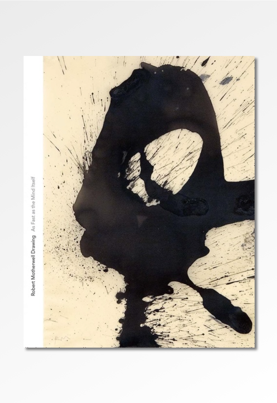 Robert Motherwell Drawing: As Fast as the Mind Itself Robert Motherwell Books