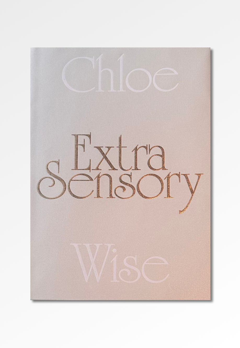 Extrasensory Chloe Wise Books