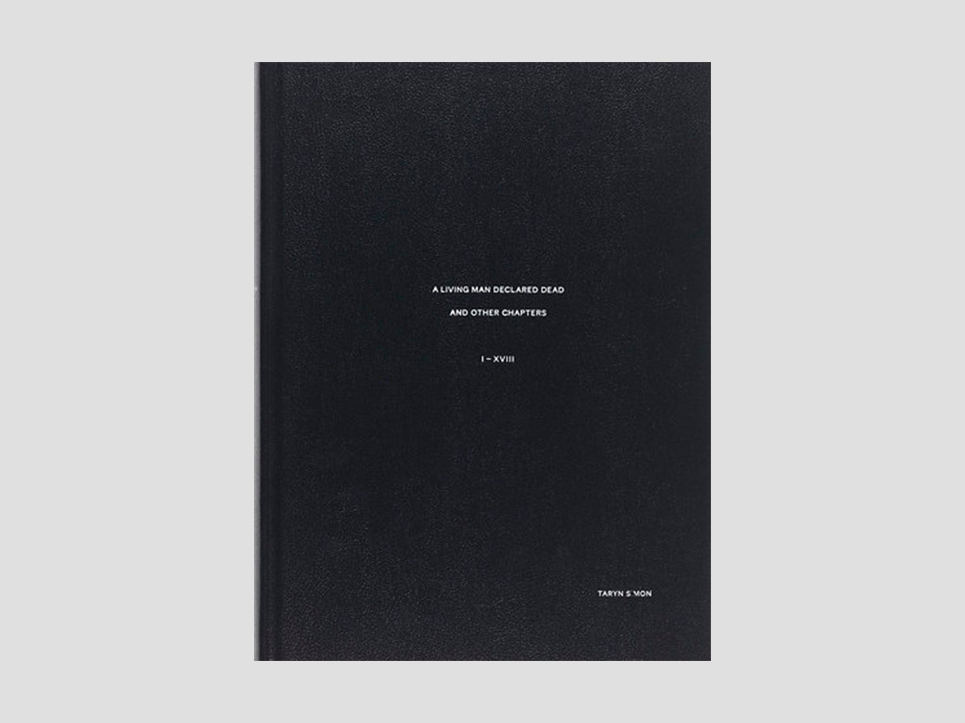 A Living Man Declared Dead and Other Chapters I – XVIII – Almine Rech ...